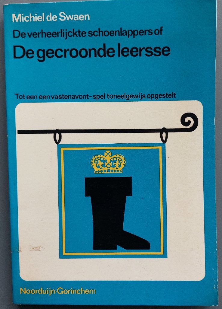 De gecroonde leersse - Michiel de Swaen (schooleditie), Gelezen, VWO, Ophalen of Verzenden, Michiel de Swaen