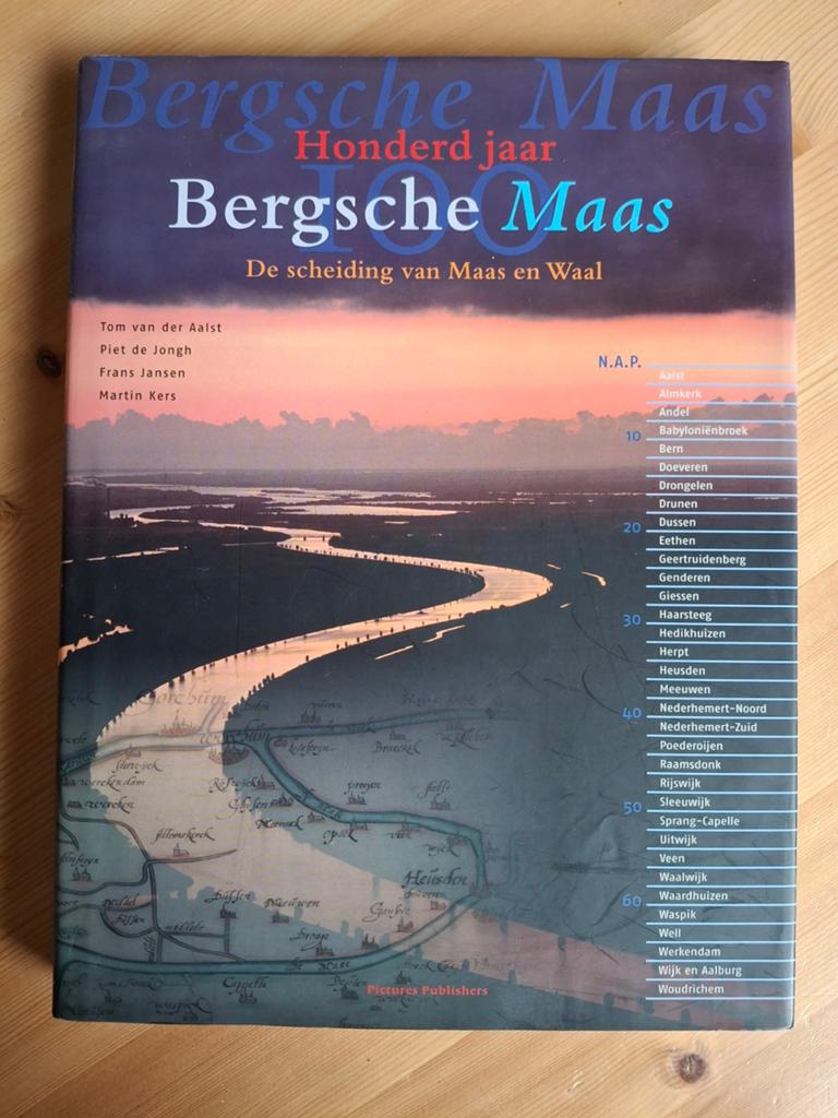 Honderd Jaar Bergsche Maas: De scheiding van Maas en Waal, Boeken, Geschiedenis | Vaderland, Zo goed als nieuw, 20e eeuw of later