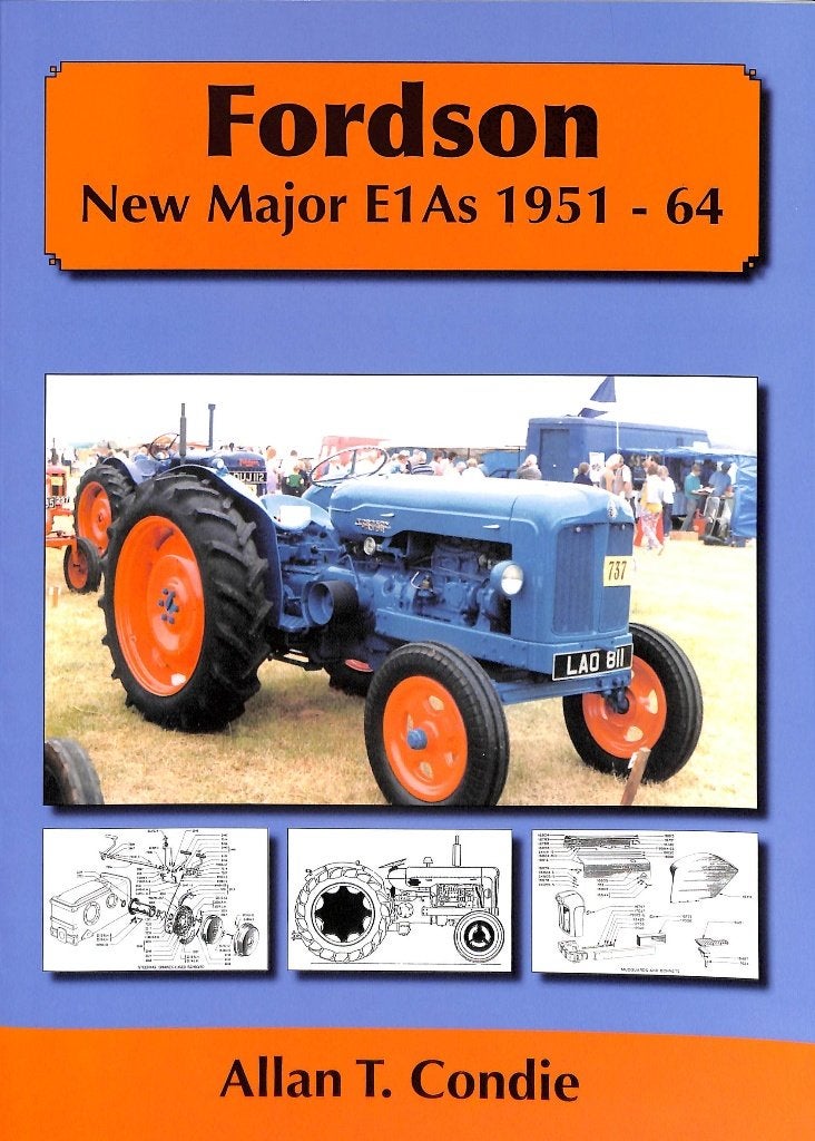 Fordson Major 'New Major E1As' 1951-1964