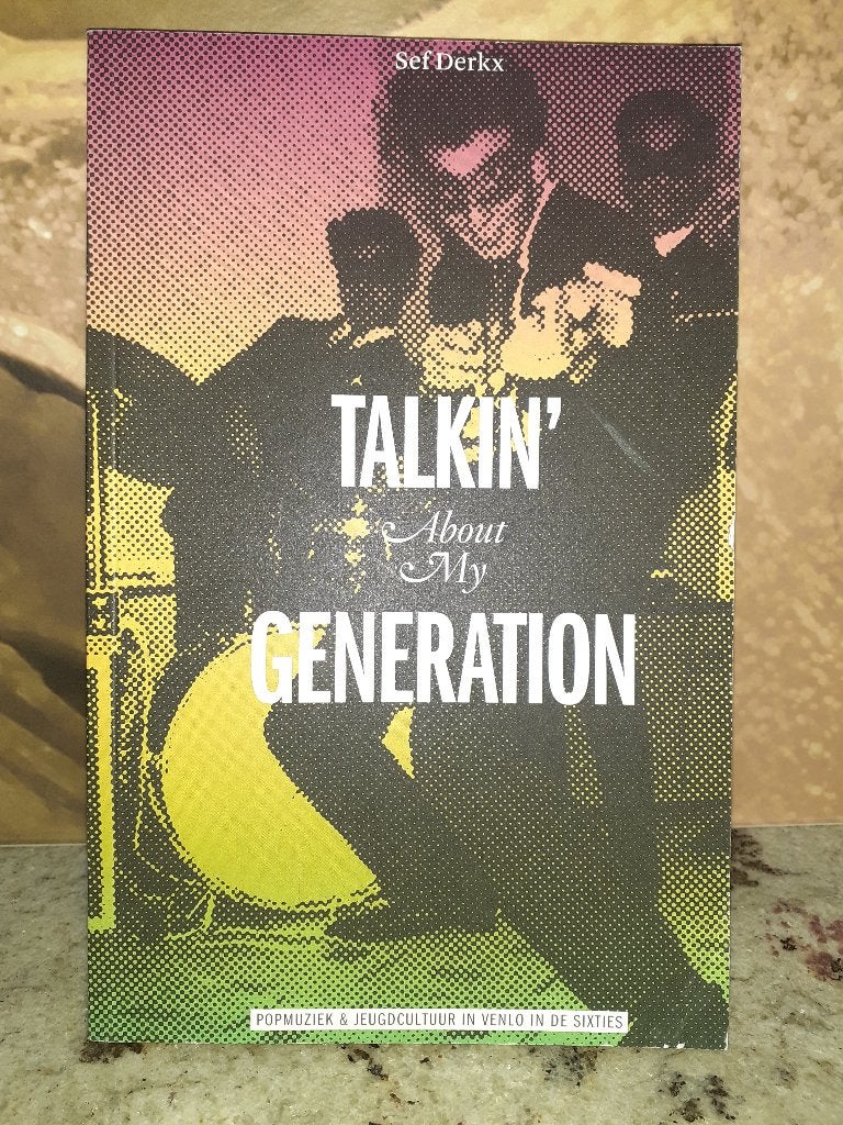 Sef Derkx, Popmuziek jeugdcultuur in Venlo in de Sixties, Boeken, Ophalen of Verzenden, Zo goed als nieuw, Algemeen, Sef Derkx