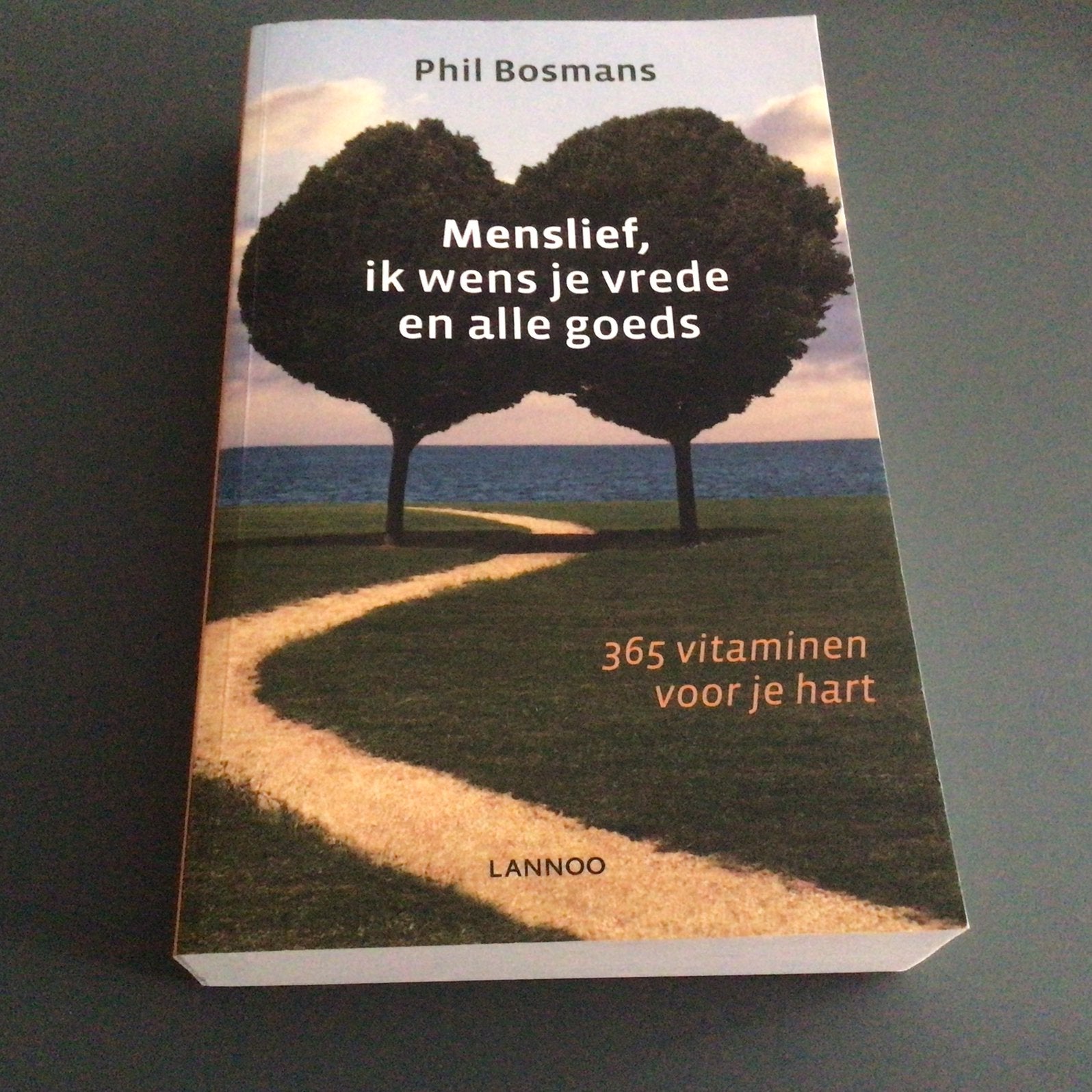 Phil Bosmans - Menslief, ik wens je vrede en alle goeds, Boeken, Esoterie en Spiritualiteit, Spiritualiteit algemeen, Overige typen