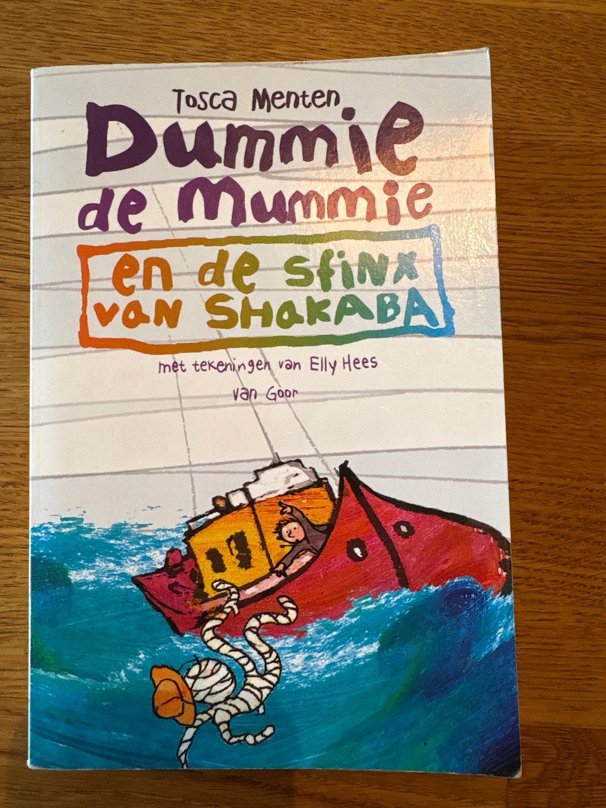 Dummie de Mummie en de Sfinx van Shakaba - Tosca Menten, Boeken, Ophalen of Verzenden, Zo goed als nieuw, Fictie algemeen