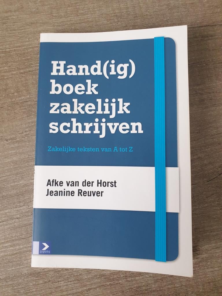 Hand(ig) boek zakelijk schrijven - Afke van der Horst, Boeken, Ophalen of Verzenden, Gelezen, Afke van der Horst, Jeanine Reuver