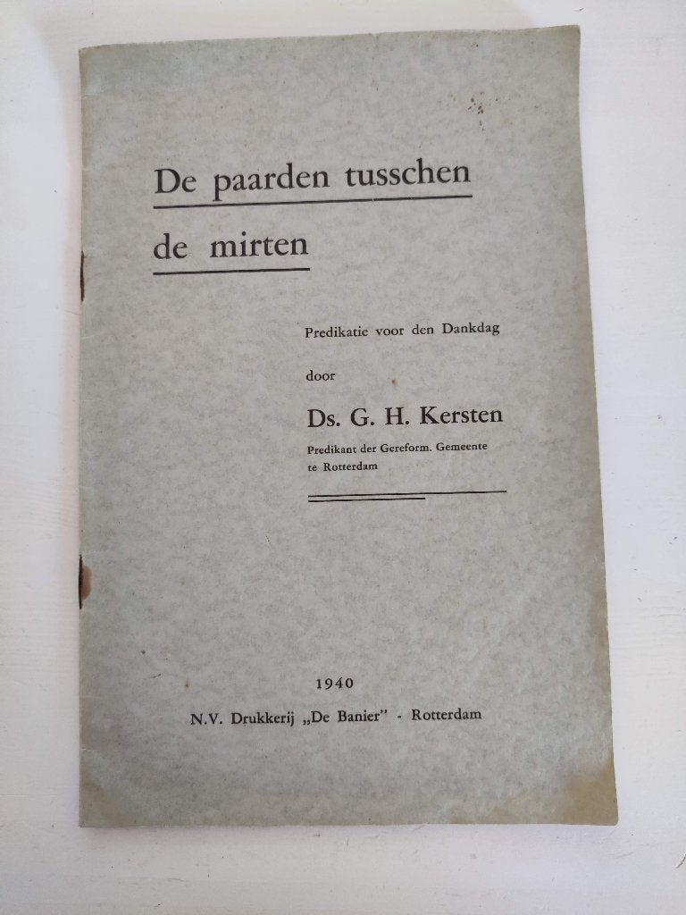 De paarden tusschen de mirten | Ds. G. H. Kersten, Boeken, Ophalen of Verzenden, Zo goed als nieuw, Ds. G. H. Kersten, Christendom | Protestants