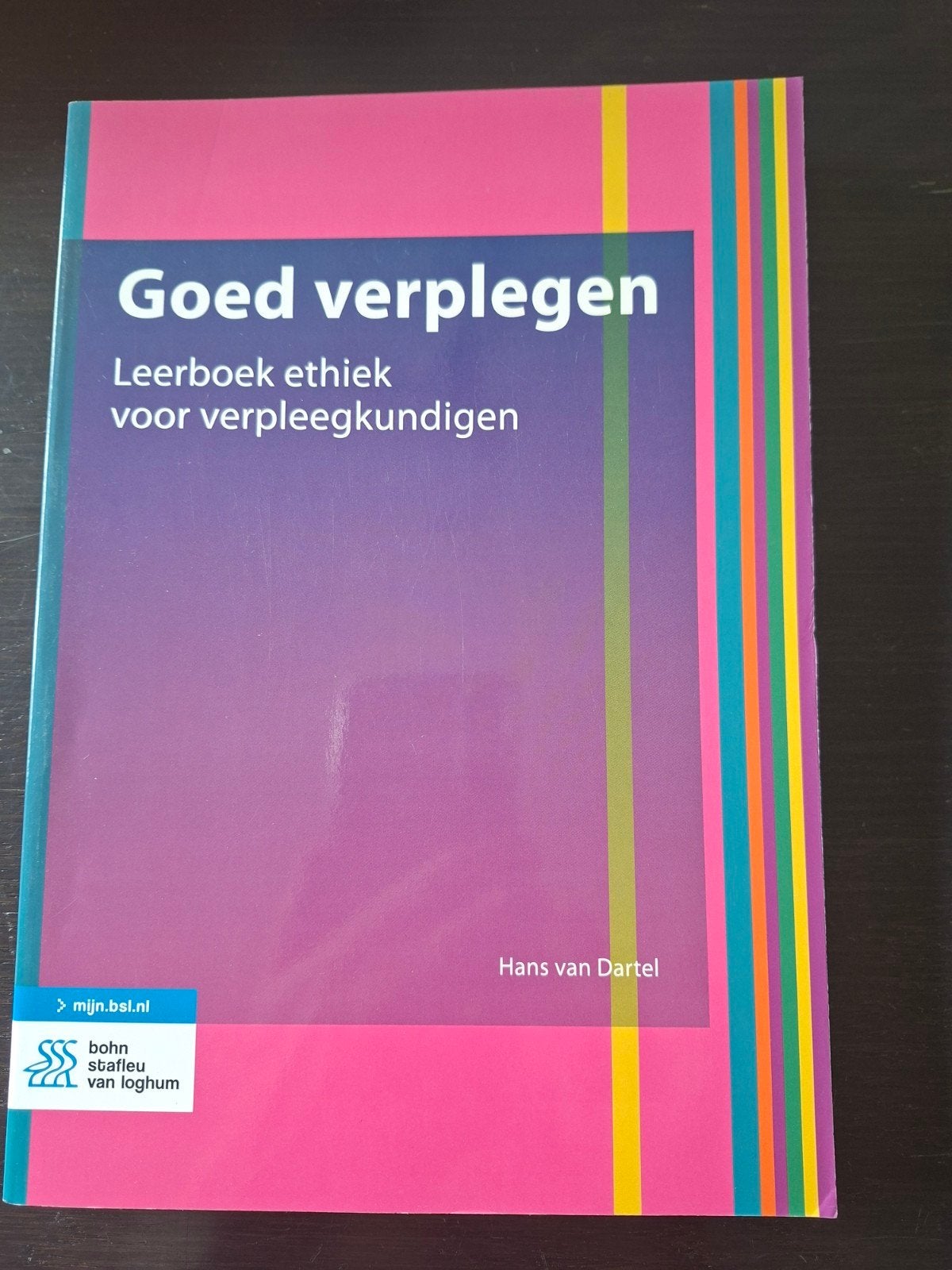 Goed Verplegen: Leerboek ethiek voor verpleegkundigen, Zo goed als nieuw, Gamma, Hans van Dartel, HBO