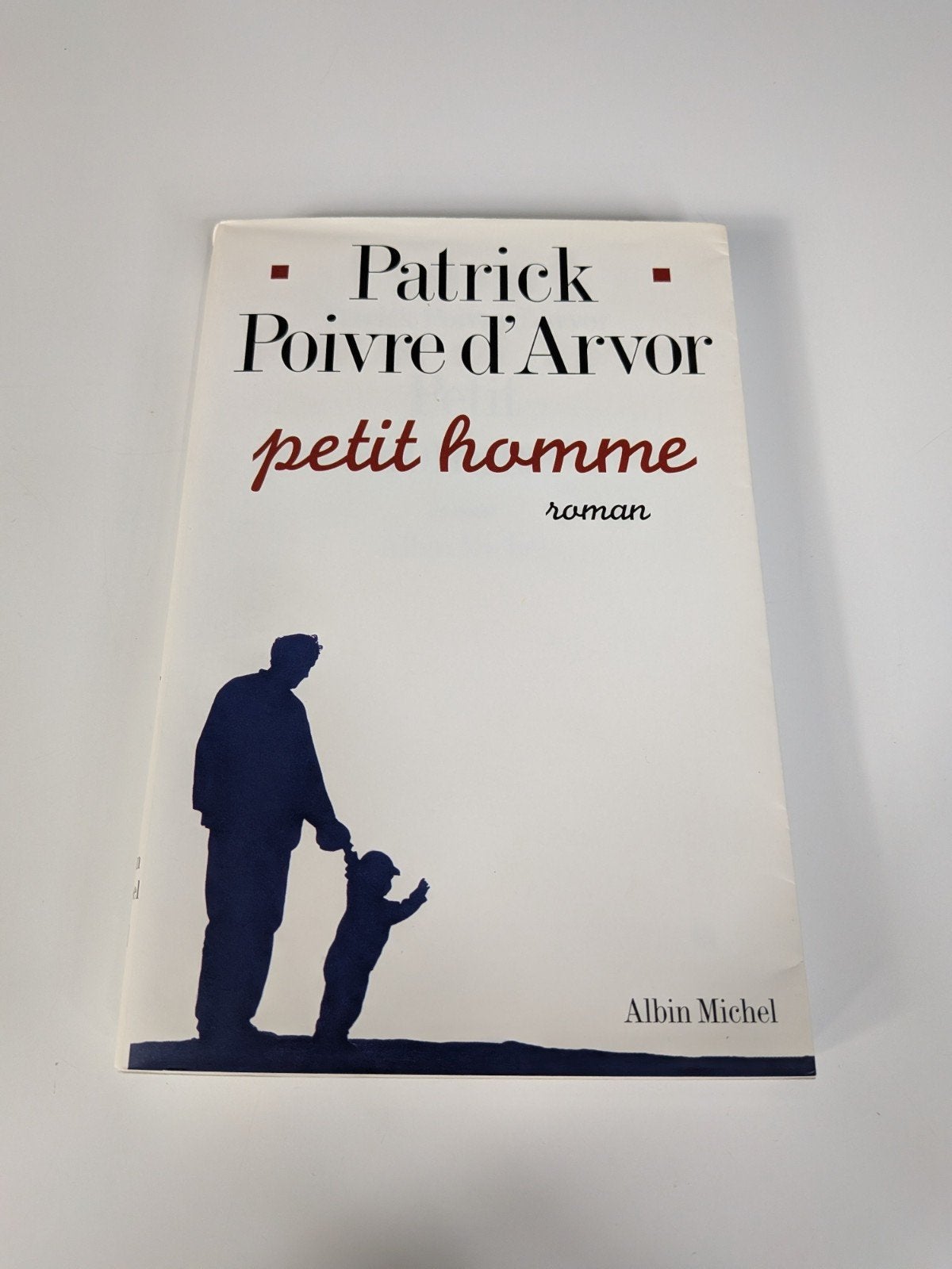 Petit homme – Patrick Poivre d’Arvor, Gelezen, Europa overig, Ophalen of Verzenden, Patrick Poivre D'arvor