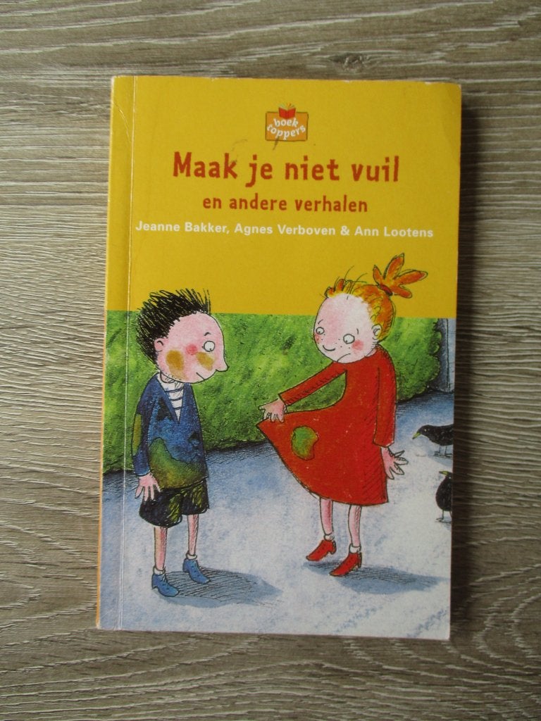 Maak je niet vuil en andere verhalen - Jeanne Bakker / Agn, Ophalen of Verzenden, Gelezen, Fictie algemeen