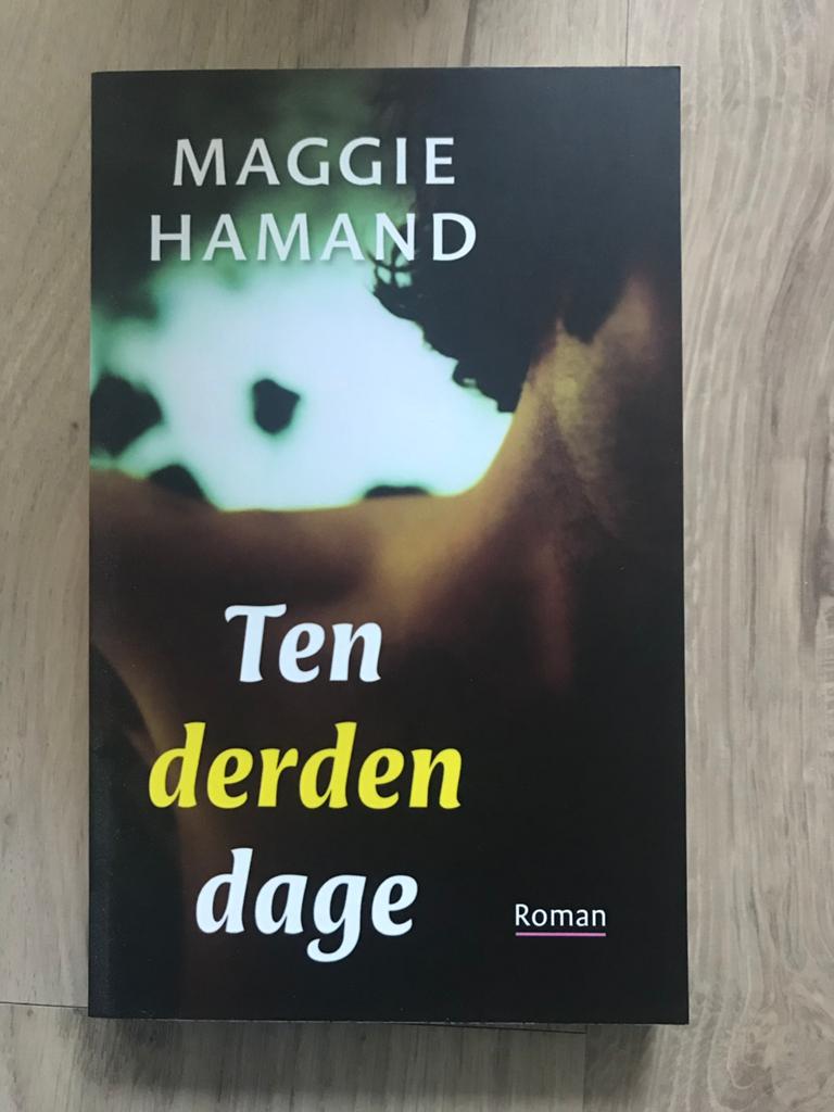 Ten derde dage van Maggie Hamand, Ophalen of Verzenden, Zo goed als nieuw