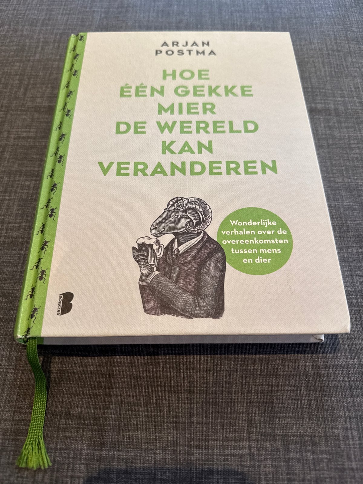 Hoe één gekke mier de wereld kan veranderen - Arjan Postma, Boeken, Natuur, Ophalen of Verzenden, Gelezen, Natuur algemeen