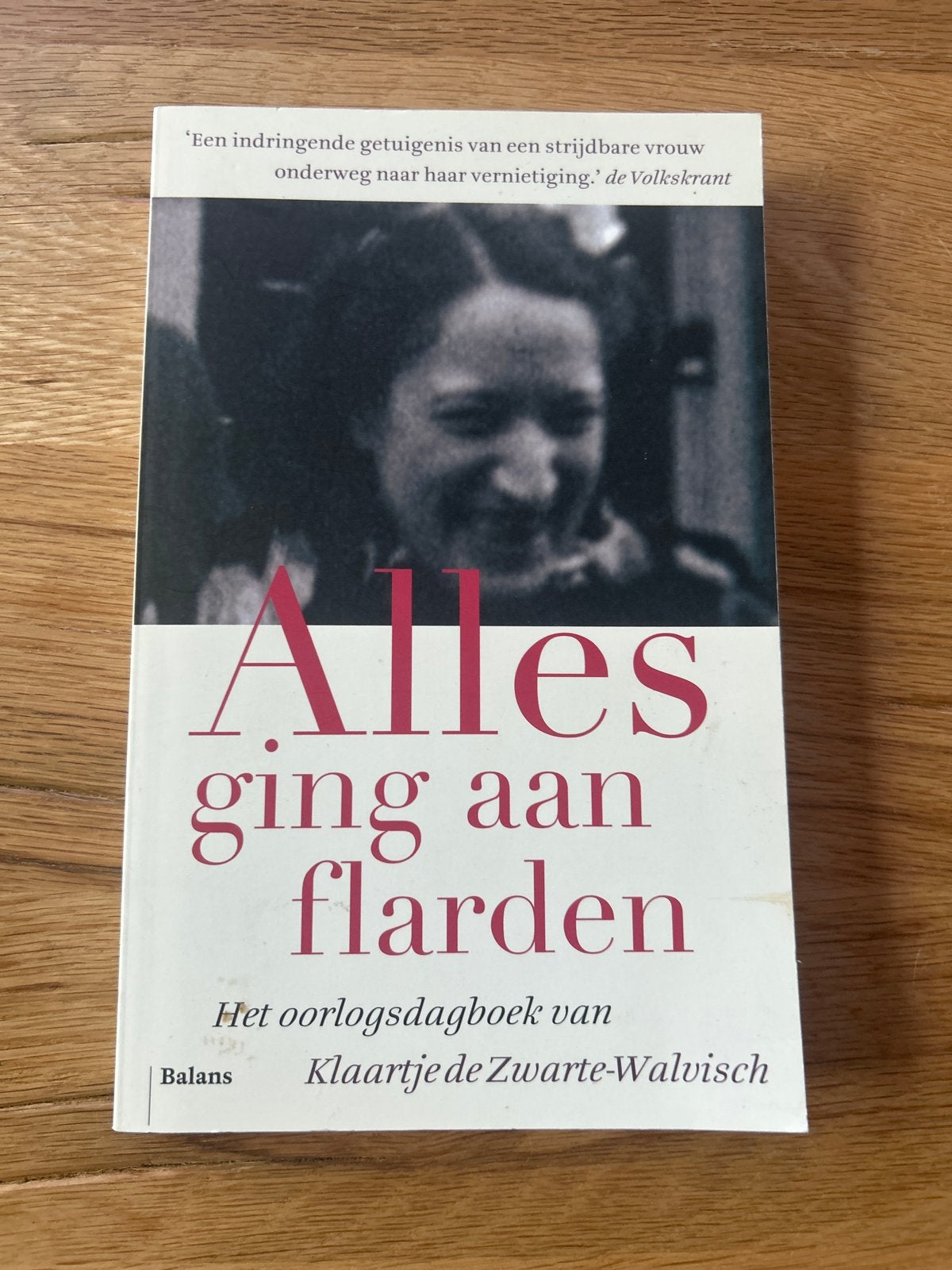 Alles ging aan flarden - Het oorlogsdagboek van Klaartje, Ophalen of Verzenden, Tweede Wereldoorlog, Zo goed als nieuw, Algemeen