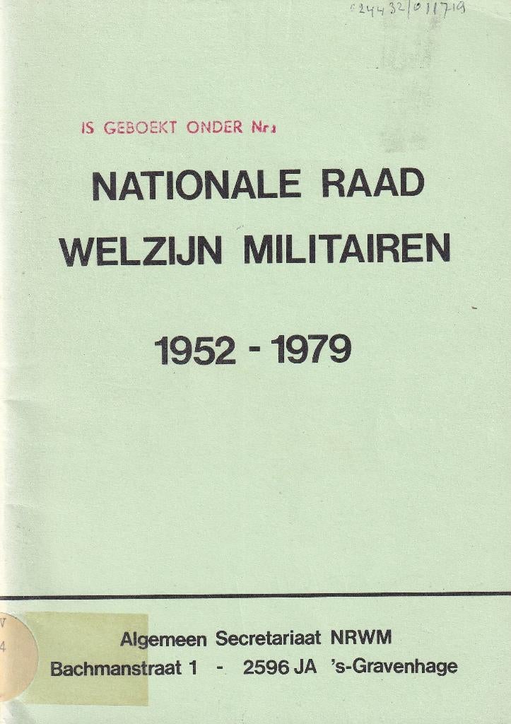 Nationale Raad Welzijn Militairen, 1952-1979: beschrijving e, Gelezen, Ophalen of Verzenden, 1945 tot heden, Overige onderwerpen