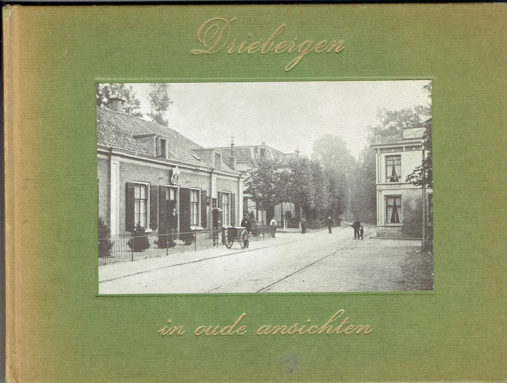 Driebergen in oude ansichten - Historisch fotoboek, J Neve, Ophalen of Verzenden, 20e eeuw of later, Gelezen