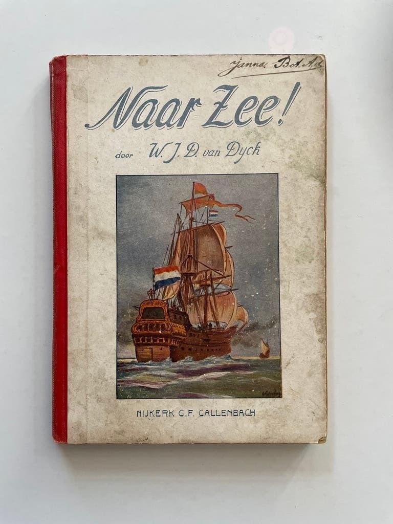 Naar zee! - W.J.D. van Dijck, Ophalen of Verzenden, W.J.D. van Dijck