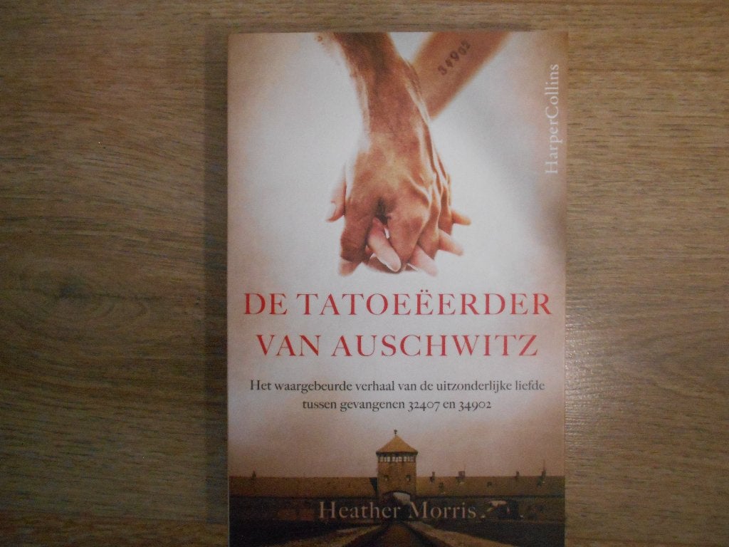 Heather Morris De tatoeëerder van Auschwitz, Boeken, Ophalen of Verzenden, Tweede Wereldoorlog, Zo goed als nieuw, Overige onderwerpen
