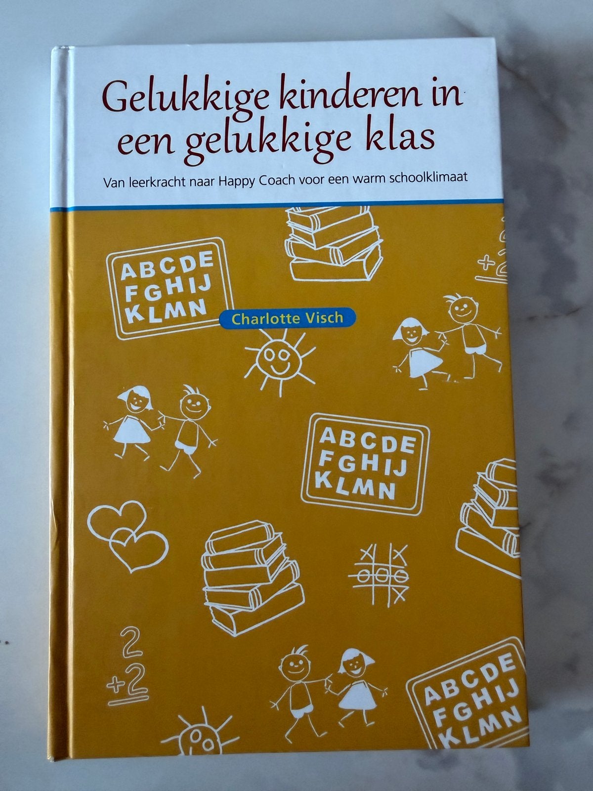 Gelukkige kinderen in een gelukkige klas - Charlotte Visch, Ophalen of Verzenden, Alpha, Gelezen, Overige niveaus