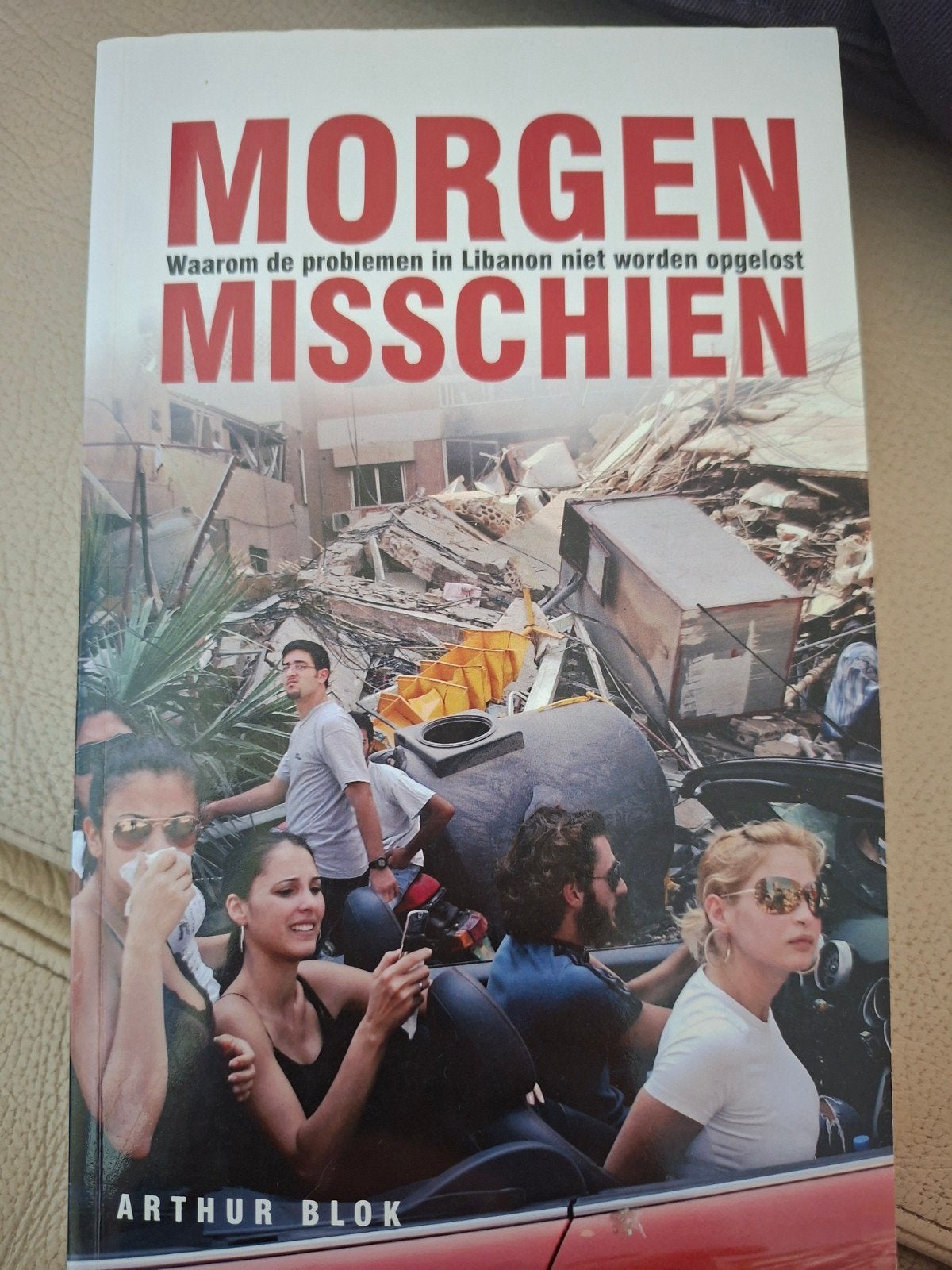 Morgen Misschien - Arthur Blok (Libanon), Ophalen of Verzenden, 20e eeuw of later, Zo goed als nieuw, Arthur Blok