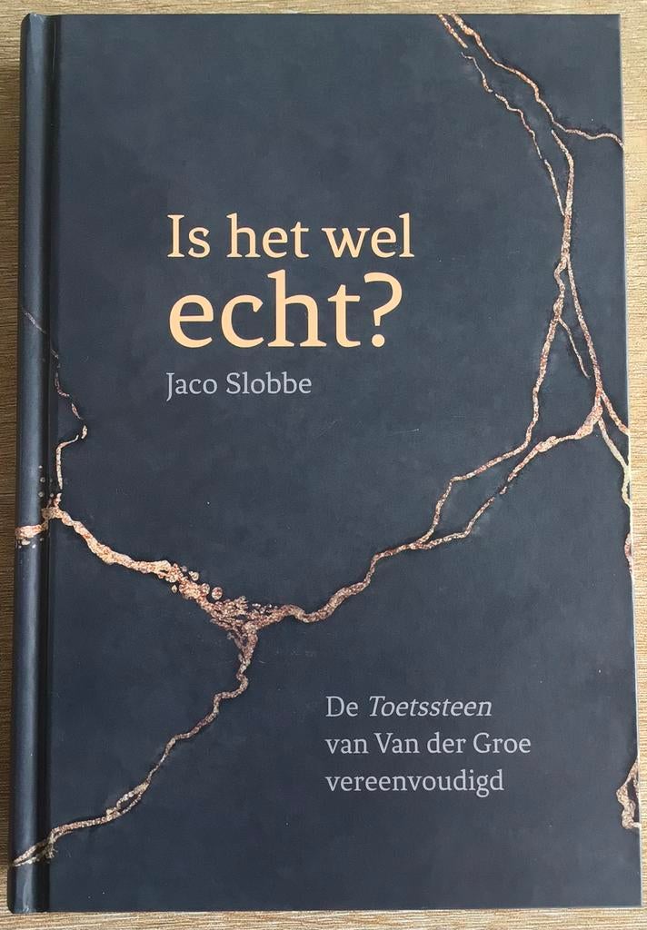 Is het wel echt? – Th. van der Groe / Jaco Slobbe, Boeken, Jaco Slobbe, Christendom | Protestants, Ophalen of Verzenden, Zo goed als nieuw