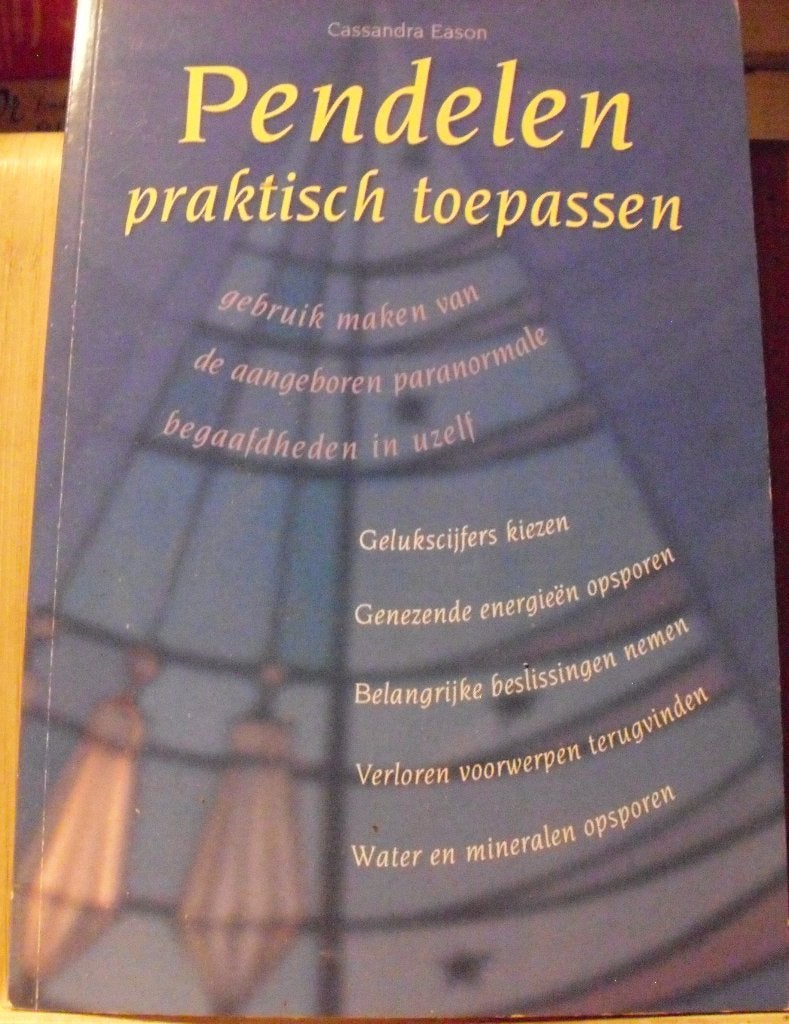 Pendelen praktisch toepassen, Cassandra Eason, Ophalen of Verzenden, Zo goed als nieuw, Spiritualiteit algemeen, Overige typen