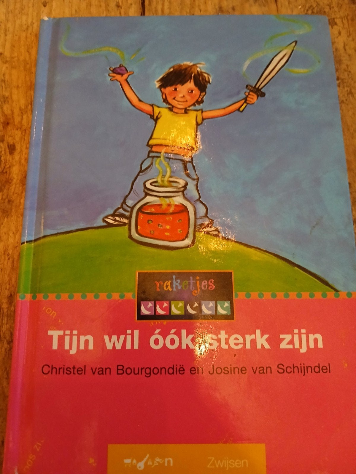 Tijn wil óók sterk zijn - Raketjes leesboekje, Ophalen of Verzenden, Zo goed als nieuw, Christel van Bourgondië en Josine van Schijndel
