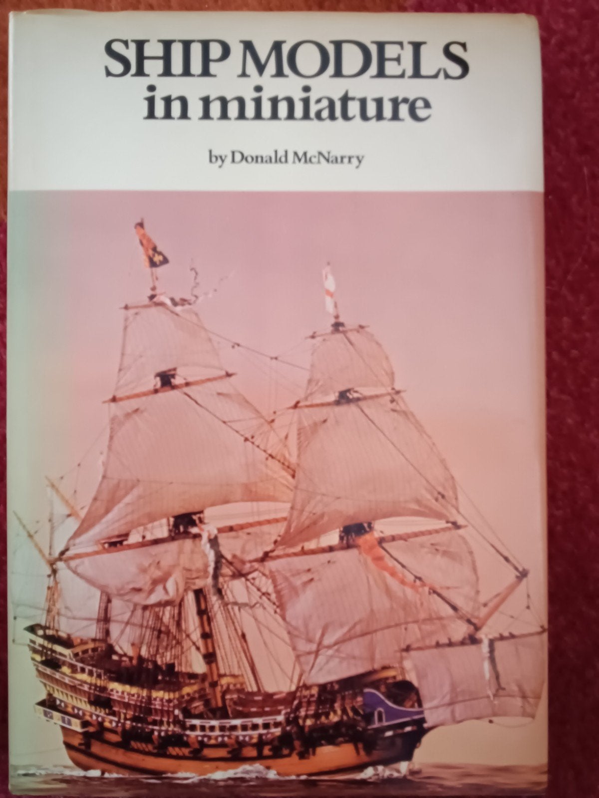 Ship Models in Miniature - Donald McNarry, Ophalen of Verzenden, Gelezen, Overige onderwerpen, Donald McNarry