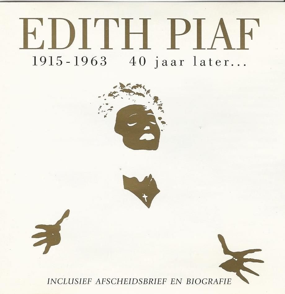 Edith Piaf - 1915-1963 / 40 jaar later ... = 3,99, Cd's en Dvd's, Cd's | Franstalig, Ophalen of Verzenden, Zo goed als nieuw