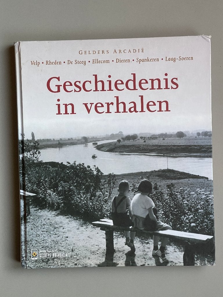 Gelders Arcadië, Geschiedenis in verhalen / 2015, Boeken, Ophalen of Verzenden, 20e eeuw of later, Zo goed als nieuw