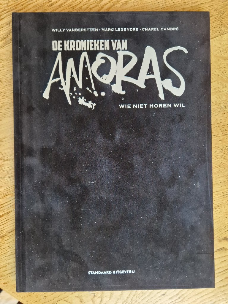 De kronieken van Amoras - Luxe fluweel - Wie niet horen wil, Boeken, Stripboeken, Marc Legrande, Charel Cambré, Eén stripboek