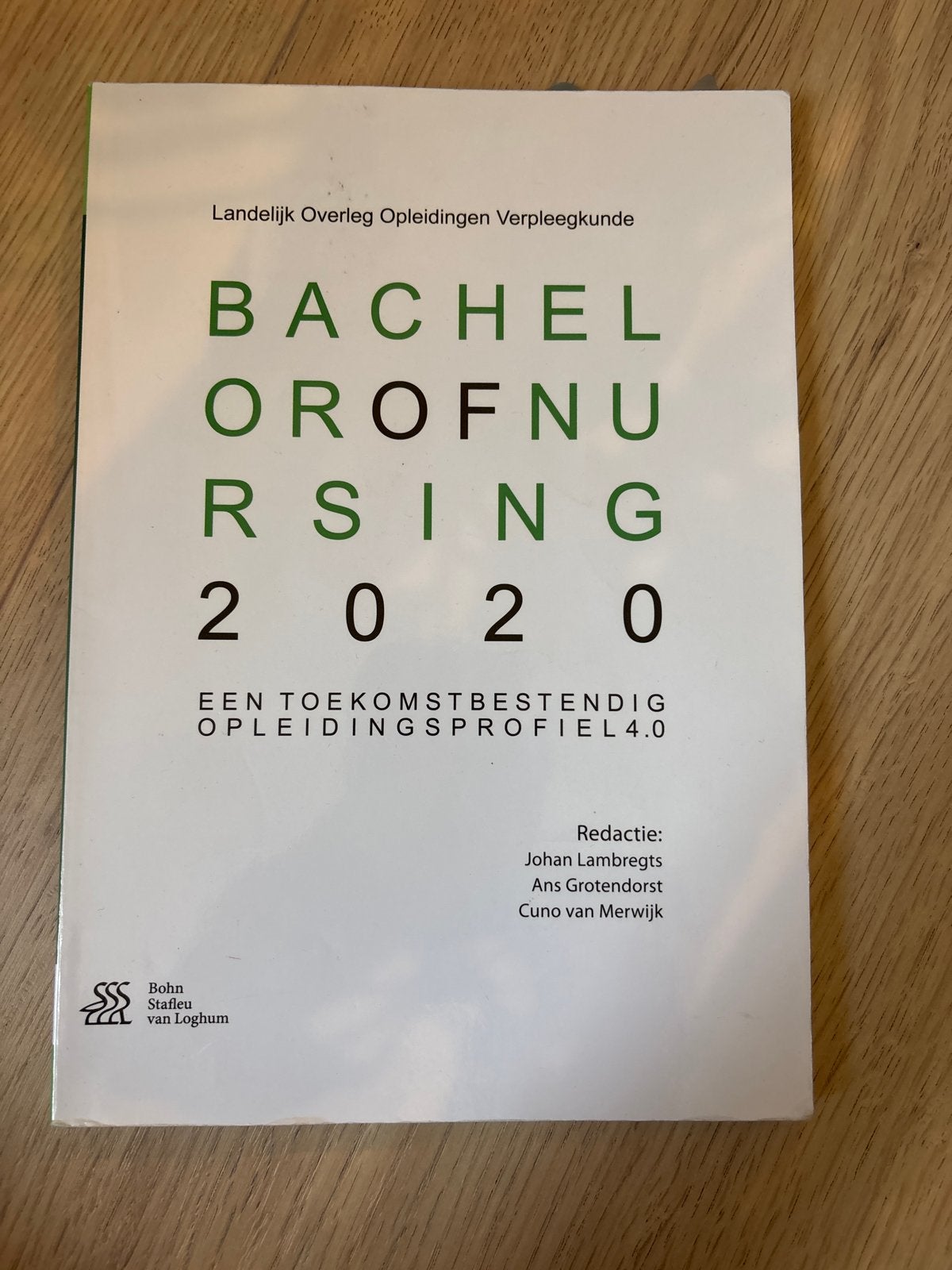 Bachelor of Nursing 2020: Een toekomstbestendig opleidingspr, Ophalen of Verzenden, Beta, Zo goed als nieuw, HBO
