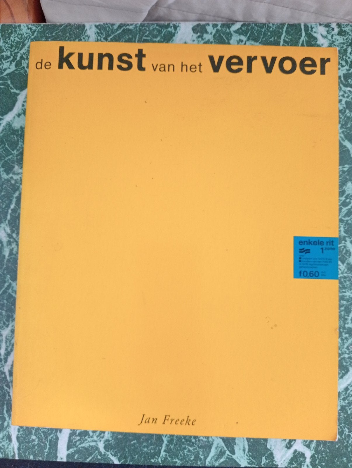 De kunst van het vervoer - Jan Freeke (1988), Ophalen of Verzenden, Gelezen