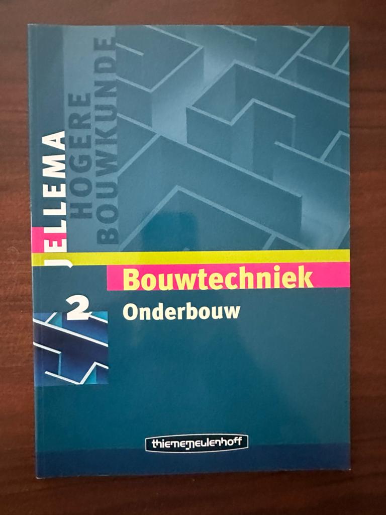 Jellema Hogere Bouwkunde 2: Bouwtechniek Onderbouw, Ophalen of Verzenden, Zo goed als nieuw, Bouwkunde