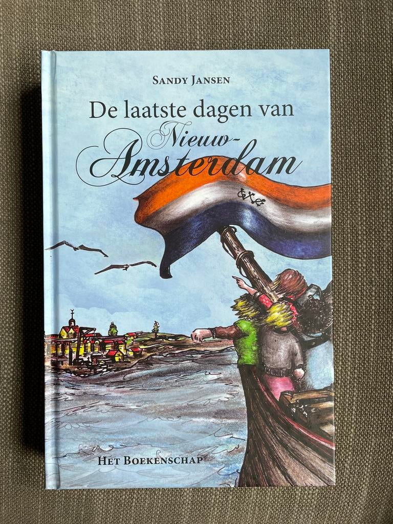 S.J. C. M. Jansen - De laatste dagen van Nieuw-Amsterdam, Ophalen of Verzenden, S.J. C. M. Jansen