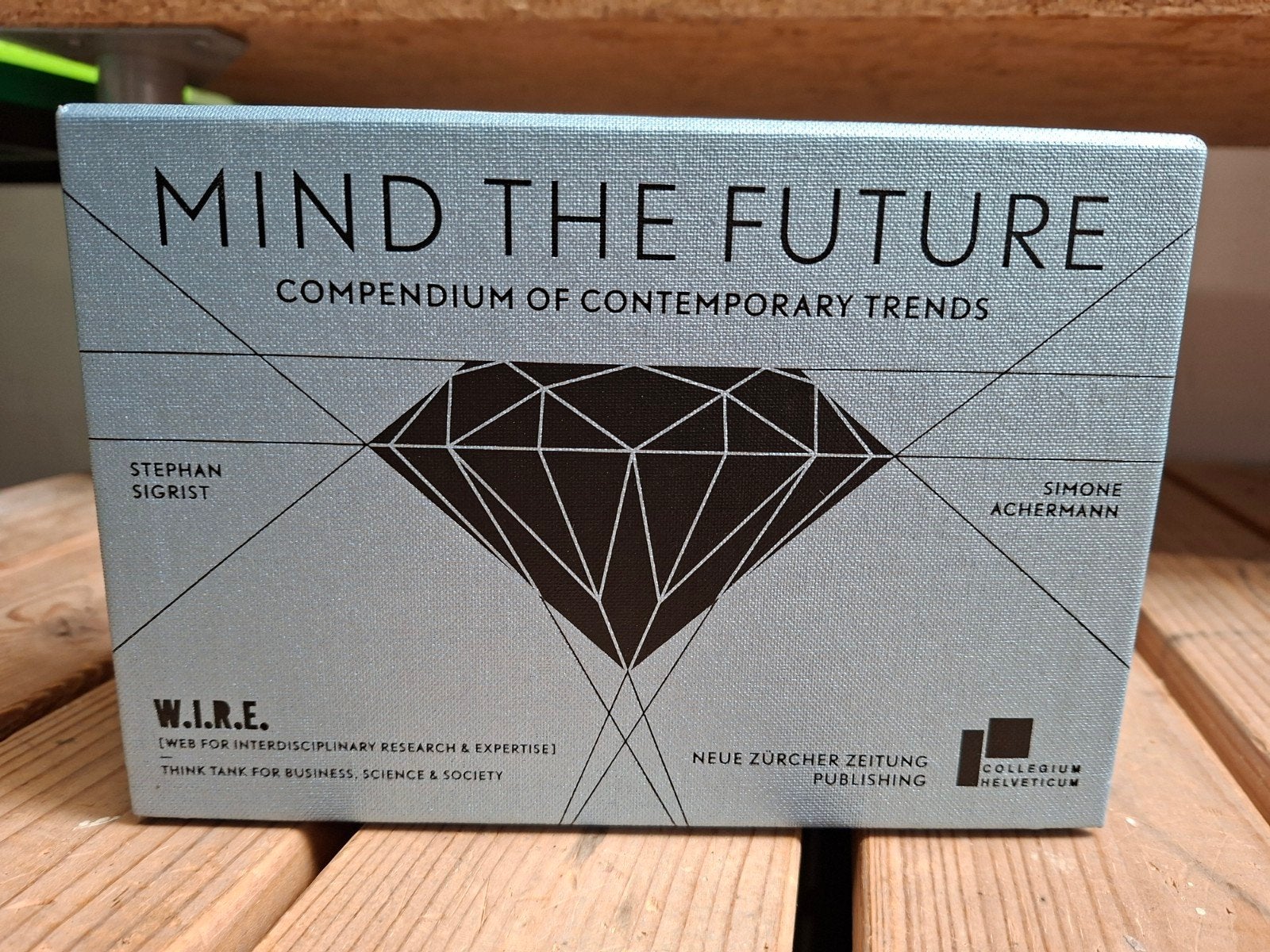 Mind the Future: Compendium of Contemporary Trends, Ophalen, Zo goed als nieuw, Niet van toepassing, Stephan Sigrist, Simone Achermann