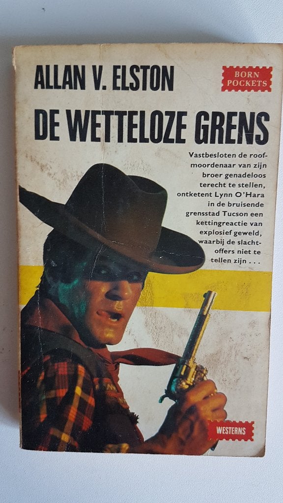 Allan V. Elston, De wetteloze grens, gelezen, Ophalen of Verzenden, Gelezen