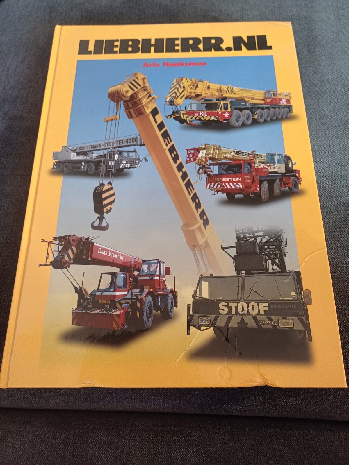 liebherr hijskranen., Boeken, Ophalen of Verzenden, Gelezen, Arie Haaksman, Overige vervoermiddelen