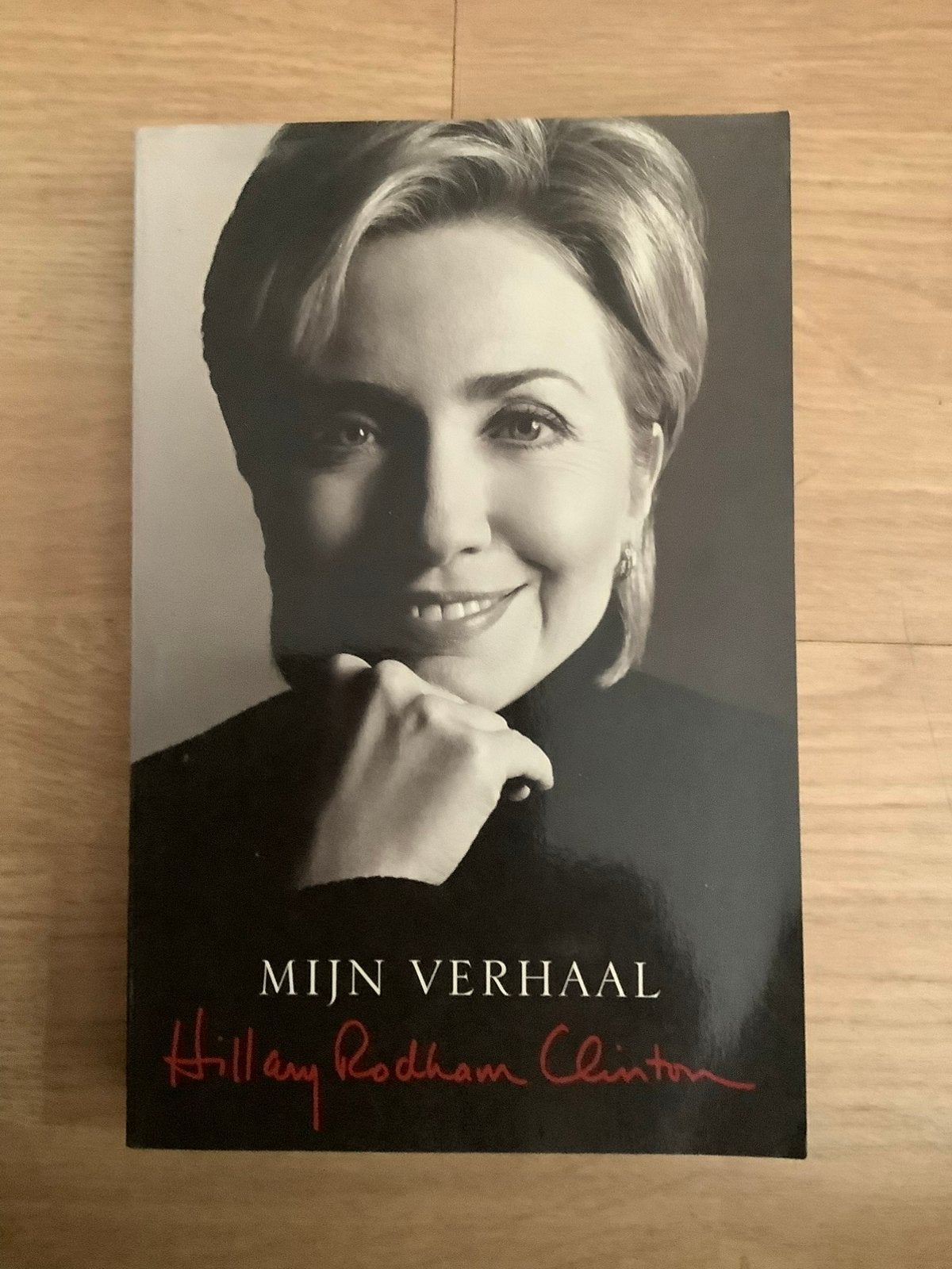 Hillary Clinton Mijn verhaal, Ophalen of Verzenden, Zo goed als nieuw