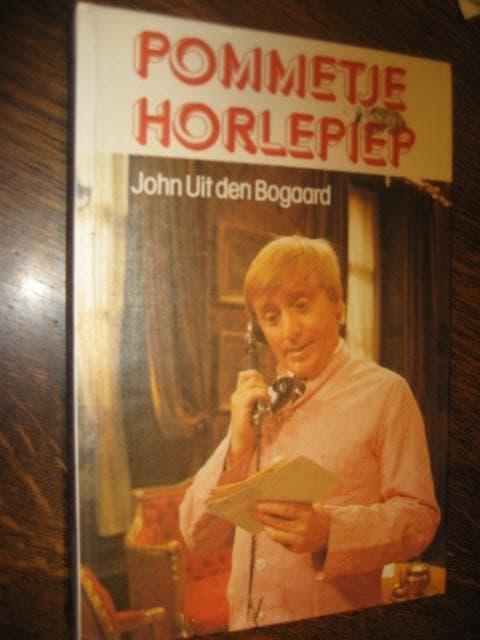john uit den bogaard / pommetje horlepiep krijgt een baantje, Boeken, Ophalen of Verzenden, Zo goed als nieuw
