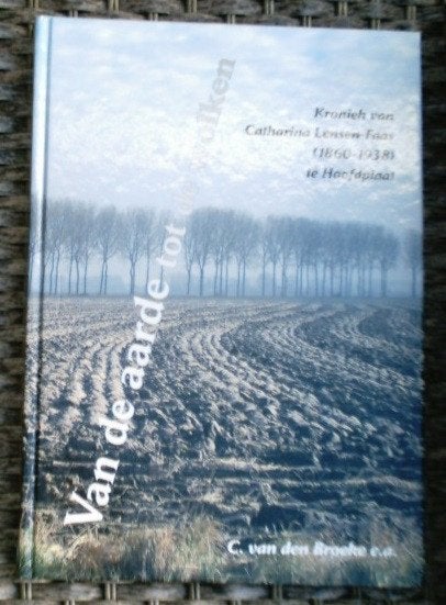 Kroniek van Catharina Lensen-Faas(1860-1938) te Hoofdplaat., Ophalen of Verzenden, Zo goed als nieuw