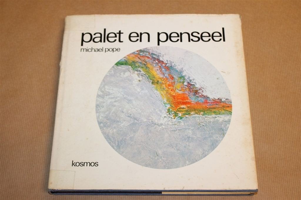 Palet en Penseel — Schilderen met Olieverf — Vintage Boek, Boeken, Ophalen of Verzenden, Gelezen