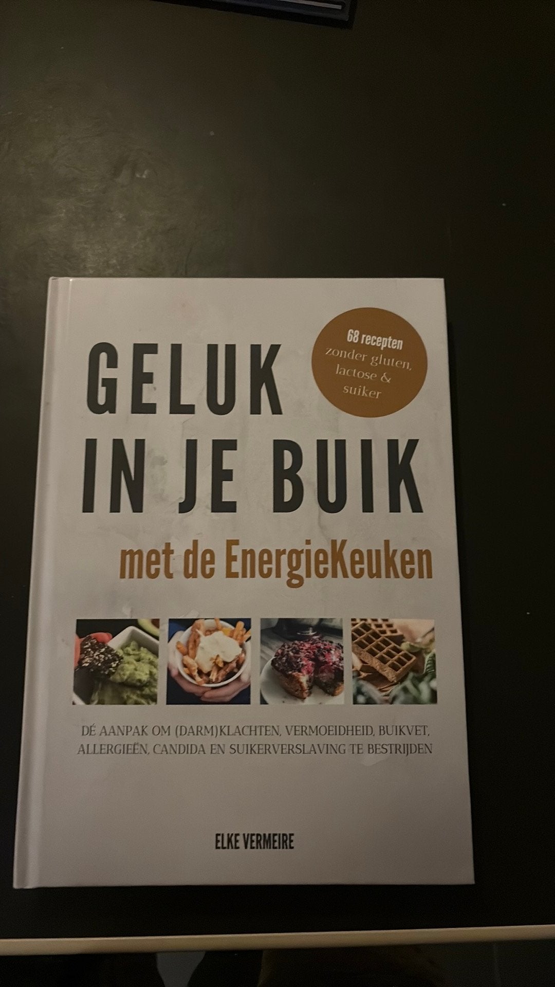 Geluk in je buik - Elke Vermeire, Ophalen of Verzenden, Zo goed als nieuw