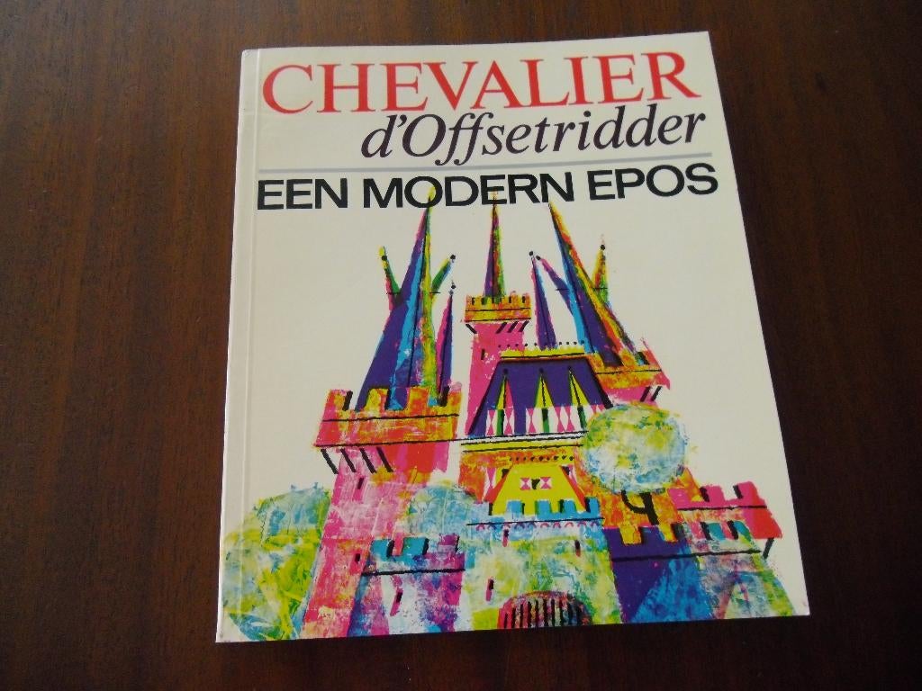 CHEVALIER d’Offsetridder: een modern epos, Ophalen of Verzenden, Zo goed als nieuw, Fotografen, Onbekend
