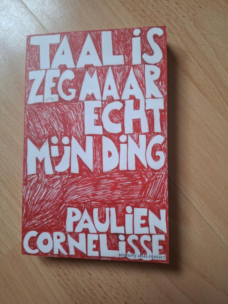 Paulien Cornelisse Taal is zeg maar echt mijn ding, Ophalen of Verzenden