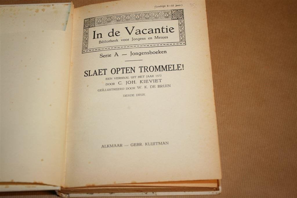 Slaet opten trommele!. Kieviet. Uitg. Kluitman 1920., Ophalen of Verzenden, Gelezen