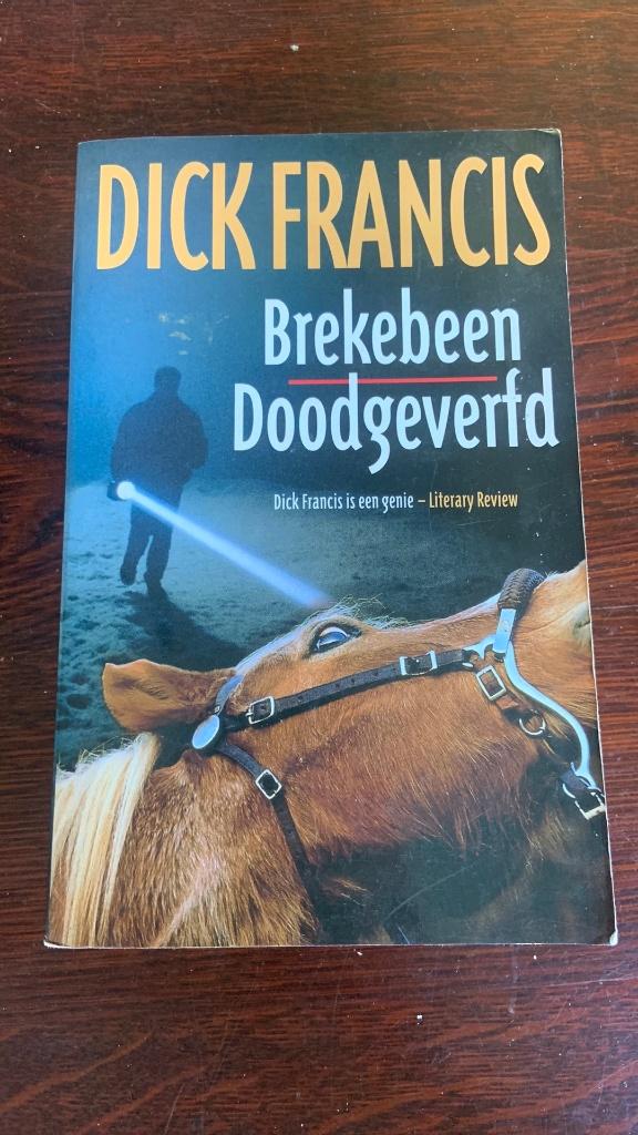 Dick francis - Brekebeen - Doodgeverfd, Boeken, Ophalen of Verzenden