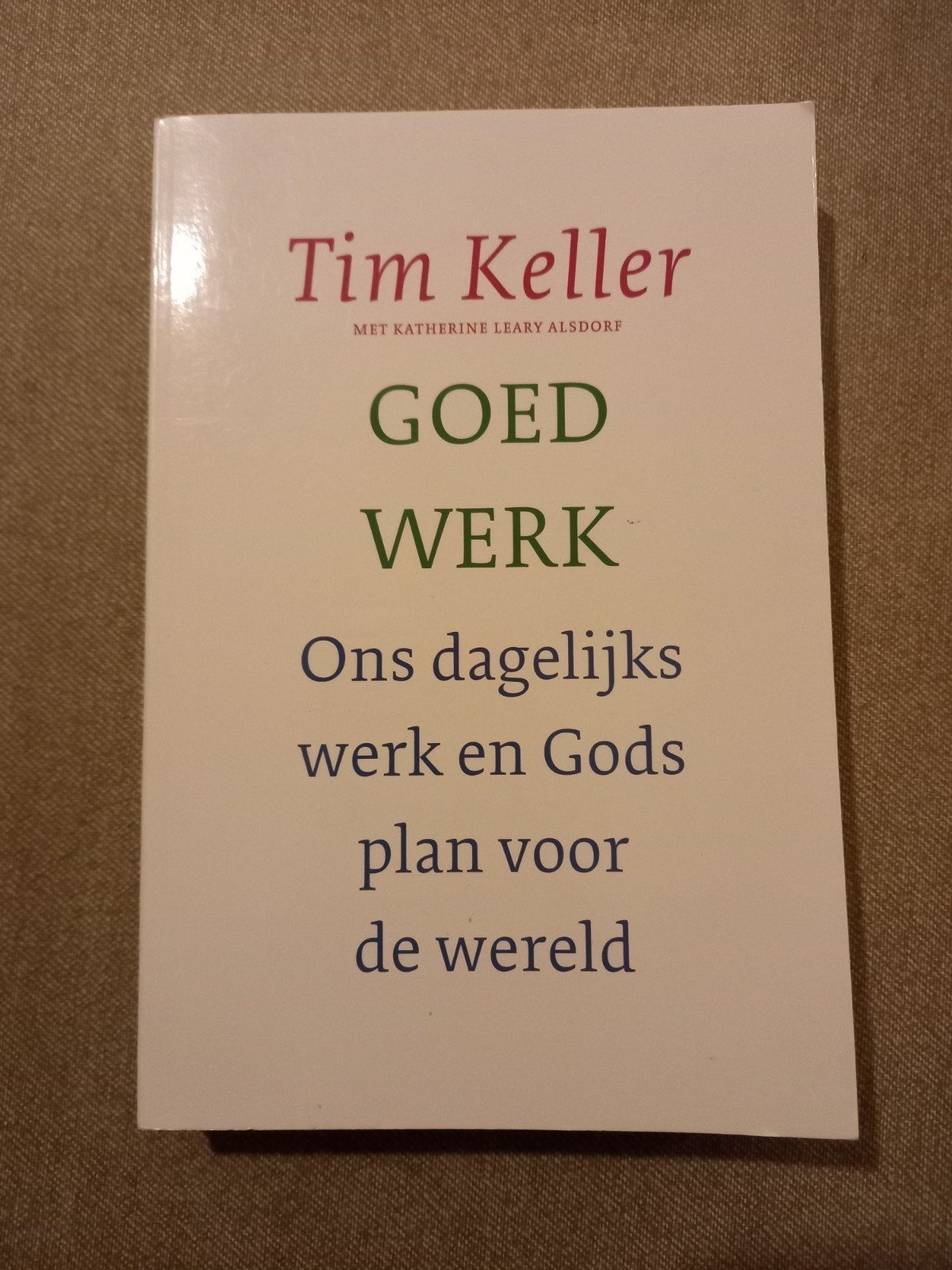Tim Keller - Goed werk, Ophalen of Verzenden, Zo goed als nieuw, Tim Keller