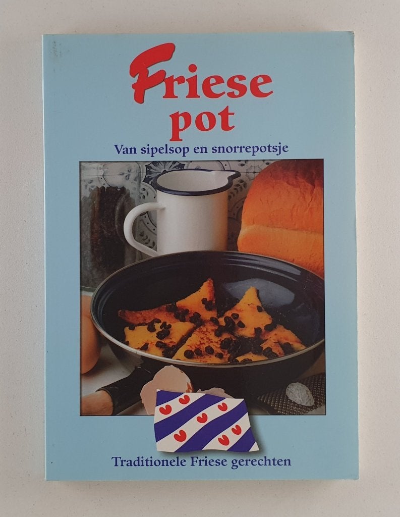 Friese pot / van sipelsop en snorrepotsje, Boeken, Kookboeken, Verzenden, Gelezen, Nederland en België