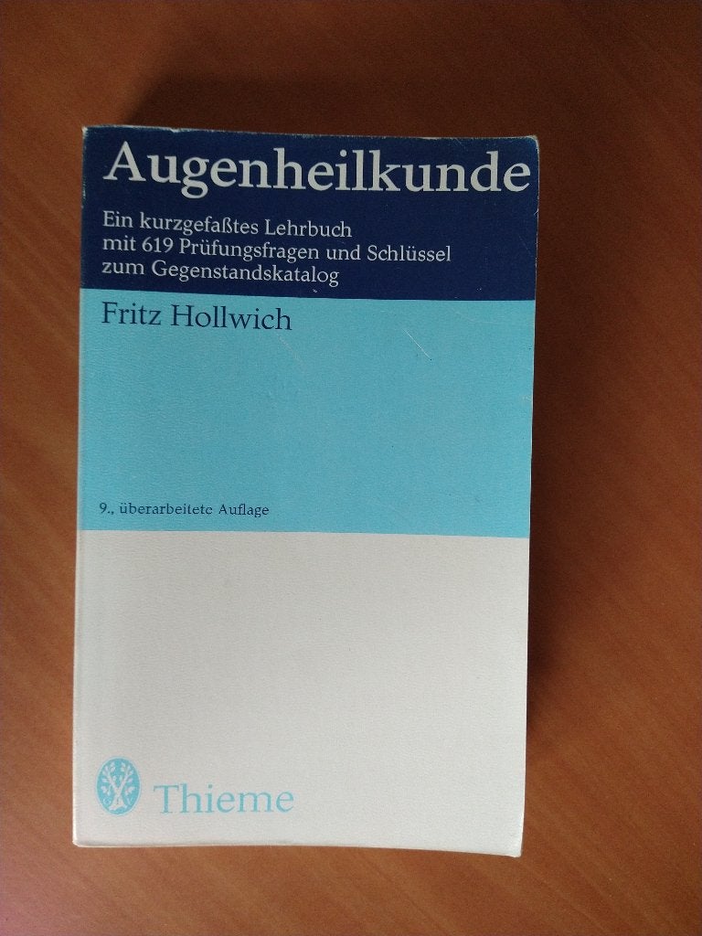 Hollwich, Fritz. Augenheilkunde, Boeken, Ophalen of Verzenden, Gelezen, Natuurwetenschap