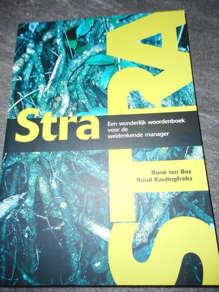 Stra  een wonderlijk woordenboek voor weldenkende manager, Ophalen of Verzenden, Zo goed als nieuw, Rene ten bos