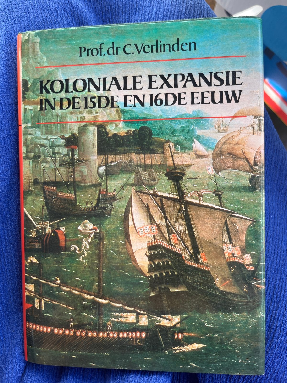 Koloniale Expansie in de 15e en 16e Eeuw - Prof.dr C.Verlind, Ophalen of Verzenden, 15e en 16e eeuw, Gelezen