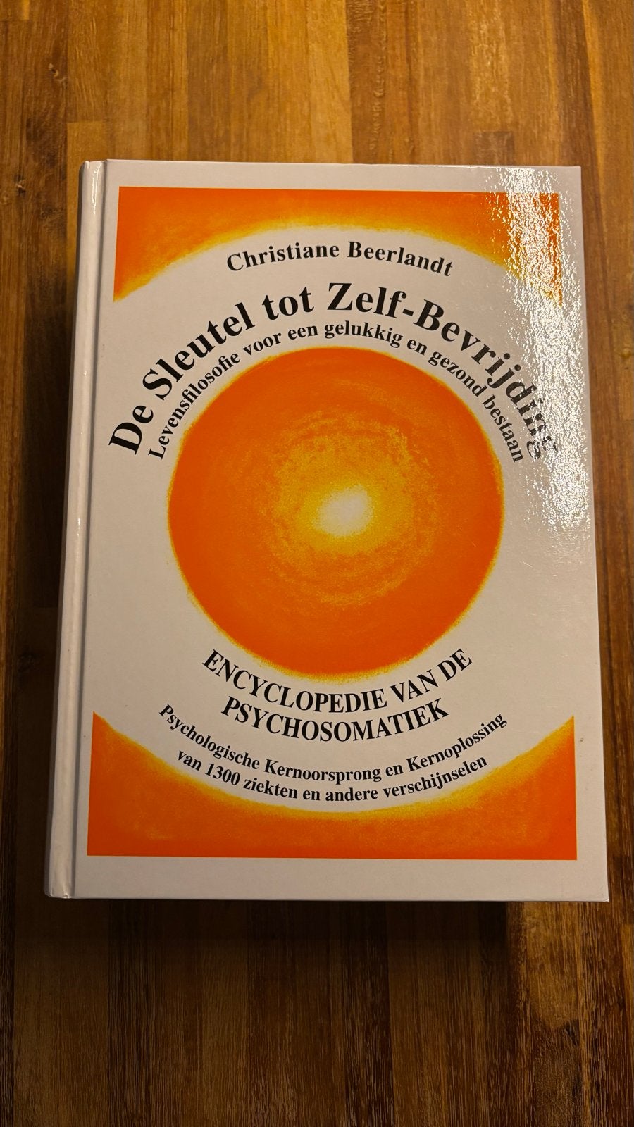 De Sleutel tot Zelf-Bevrijding - Christiane Beerlandt, Boeken, Ophalen of Verzenden, Zo goed als nieuw, Spiritualiteit algemeen