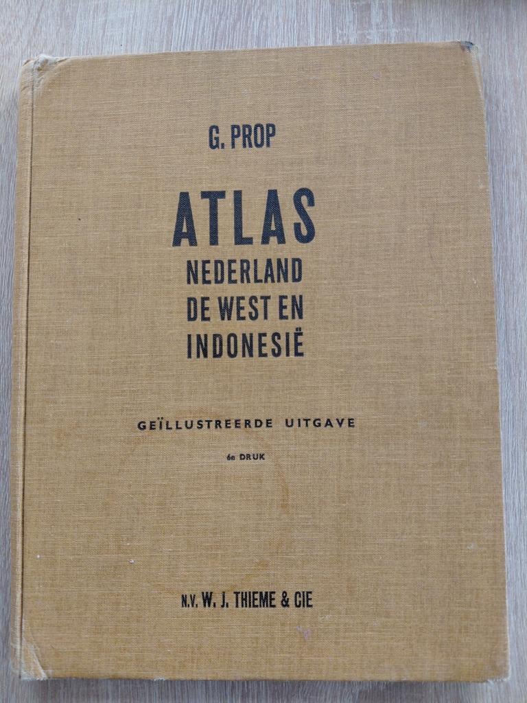 G. Prop Atlas Nederland, De West en Indonesië 6e druk, Boeken, Gelezen, Overige atlassen, 1800 tot 2000, Wereld